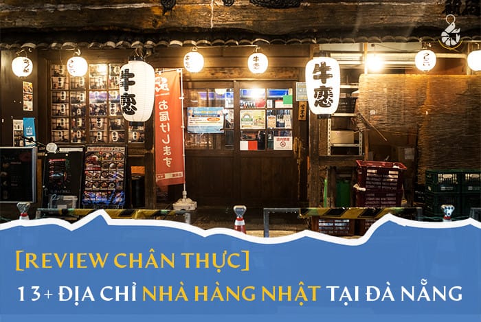 15 địa chỉ nhà hàng Nhật tại Đà Đẵng