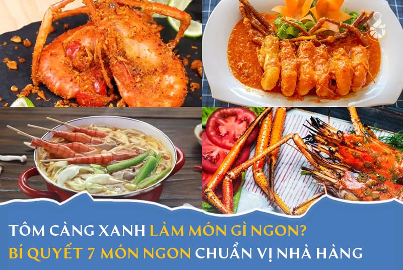 Tôm càng xanh làm món gì ngon