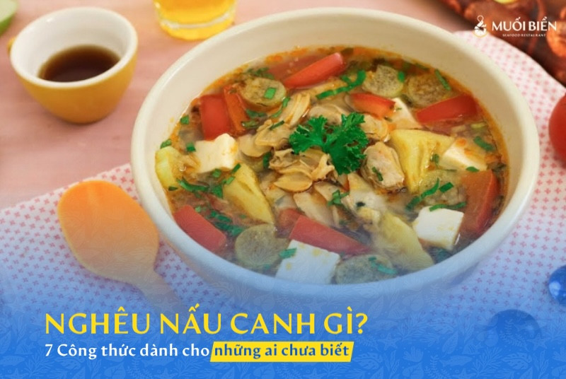 Nghêu nấu canh gì