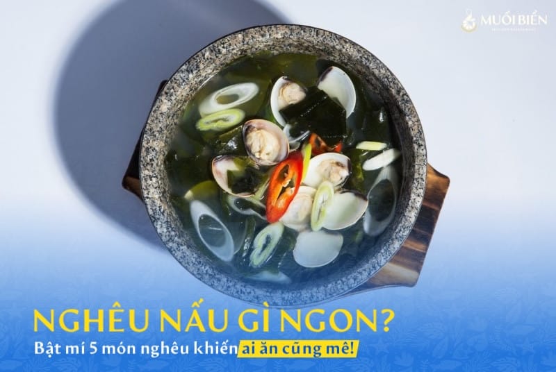Nghêu nấu gì ngon