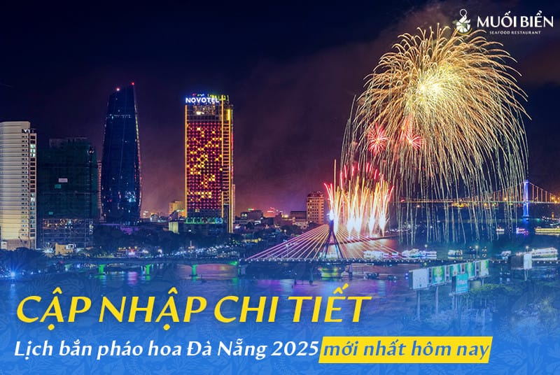 Lịch bắn pháo hoa Đà Nẵng 2025