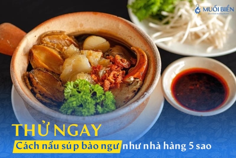 Thử ngay cách nấu súp bào ngư ngon như nhà hàng 5 sao