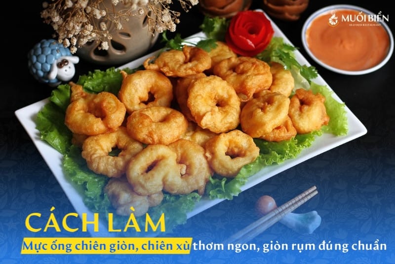 Cách làm mực ống chiên giòn, chiên xù thơm ngon, giòn rụm