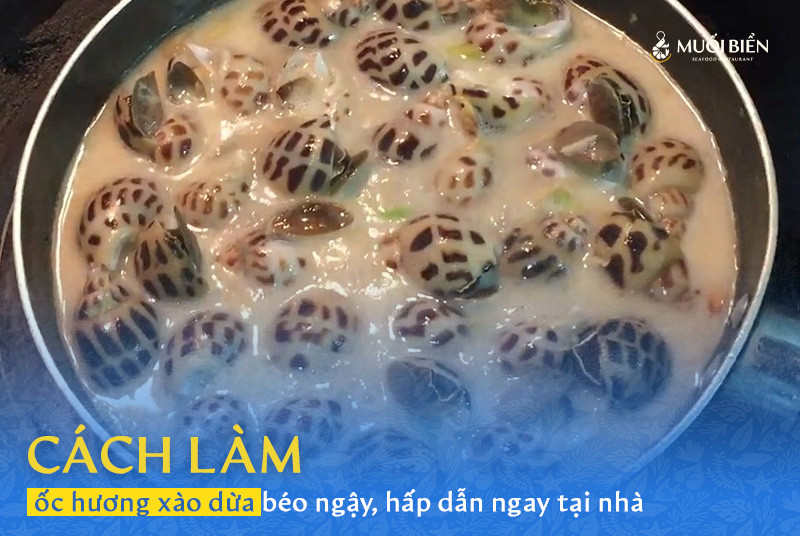 Cách làm ốc hương xào dừa