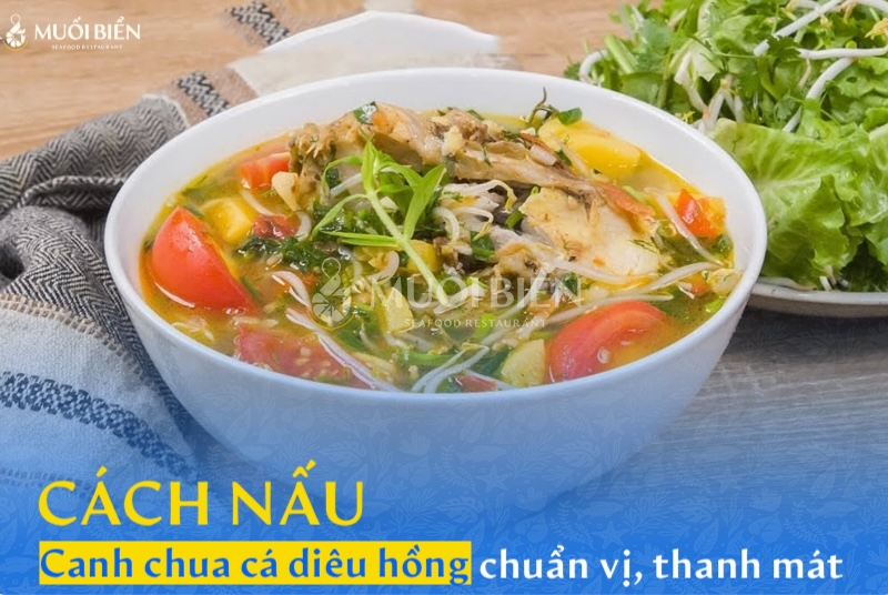 Cách nấu canh chua cá diêu hồng chuẩn vị, thanh mát ngày hè